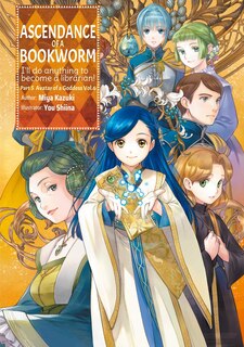 Front cover_Ascendance of a Bookworm: Part 5 Volume 6 (Light Novel)