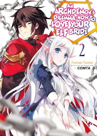 An Archdemon's Dilemma: How To Love Your Elf Bride: Volume 2