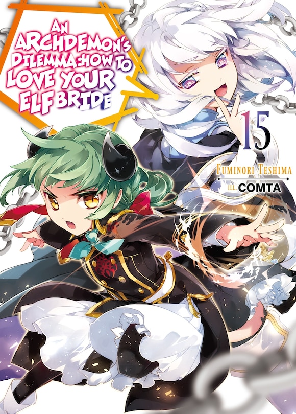 Front cover_An Archdemon's Dilemma: How to Love Your Elf Bride: Volume 15 (Light Novel)