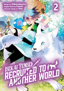 Couverture_Isekai Tensei: Recruited to Another World: Volume 2 (Manga)
