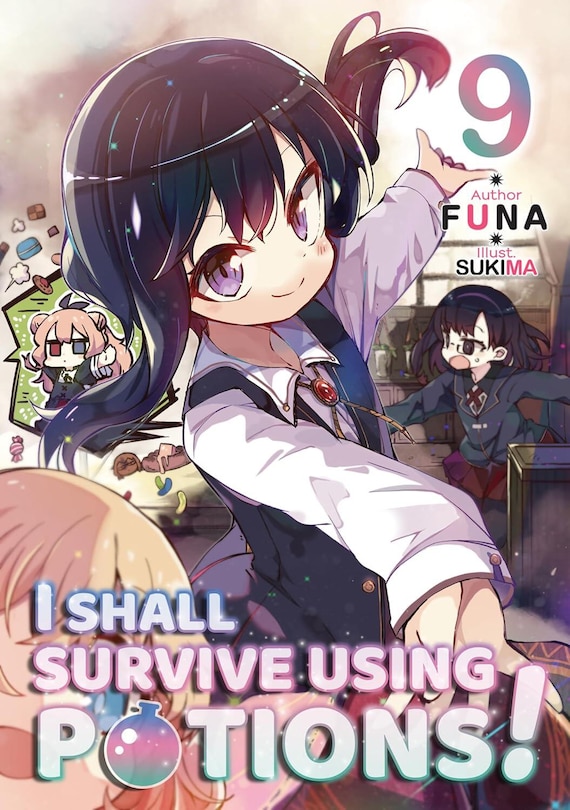 Front cover_I Shall Survive Using Potions! Volume 9 (Light Novel)