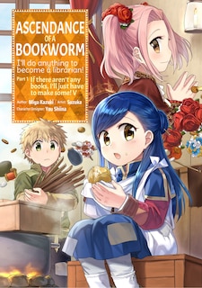 Front cover_Ascendance Of A Bookworm (manga) Part 1 Volume 5