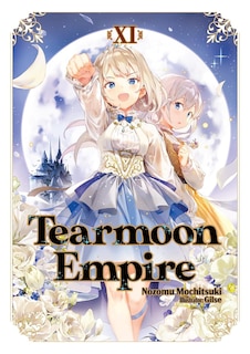 Front cover_Tearmoon Empire: Volume 11 (Light Novel)