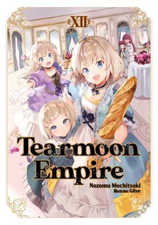 Front cover_Tearmoon Empire: Volume 12 (Light Novel)