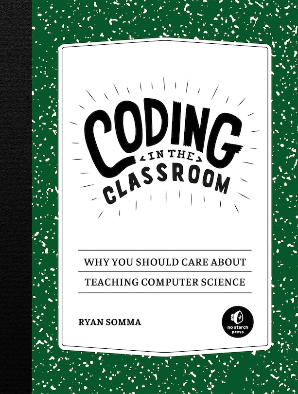 Front cover_Coding In The Classroom