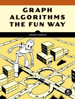 Front cover_Graph Algorithms the Fun Way
