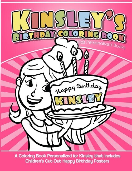 Couverture_Kinsley's Birthday Coloring Book Kids Personalized Books