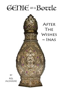 Genie in a Bottle: After the Wishes Inas