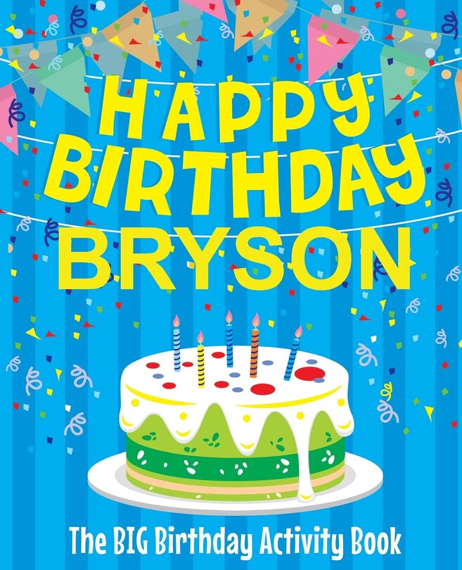 Front cover_Happy Birthday Bryson - The Big Birthday Activity Book