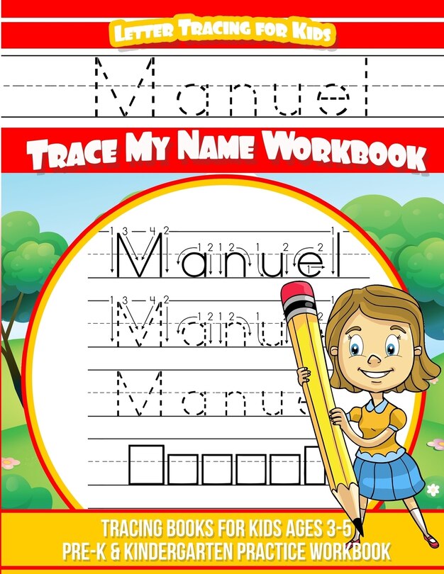 Front cover_Manuel Letter Tracing for Kids Trace my Name Workbook