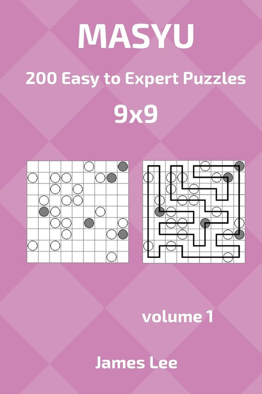 Front cover_Masyu Puzzles - 200 Easy to Expert 9x9 vol. 1