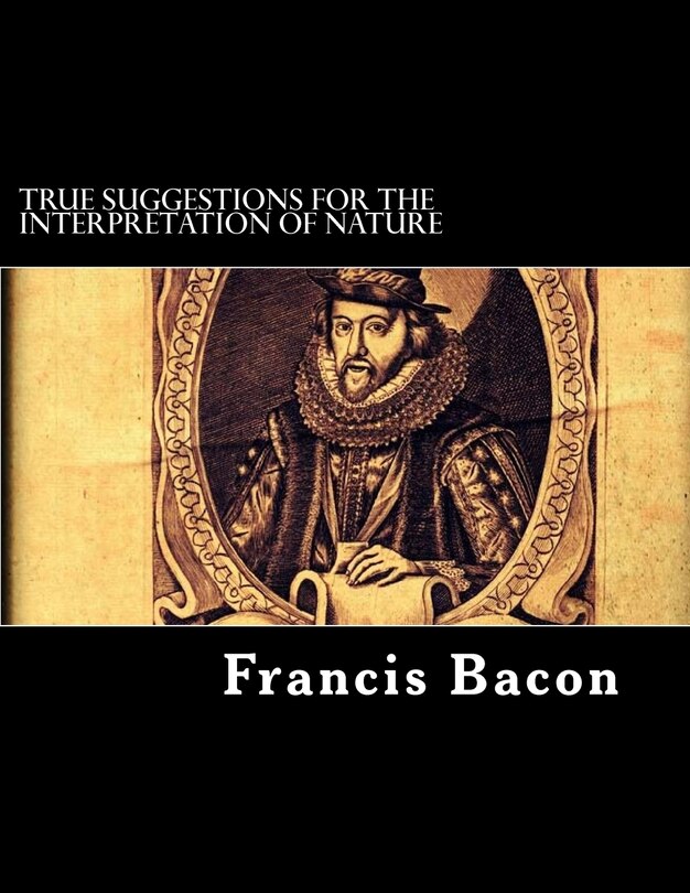 True Suggestions for the Interpretation of Nature