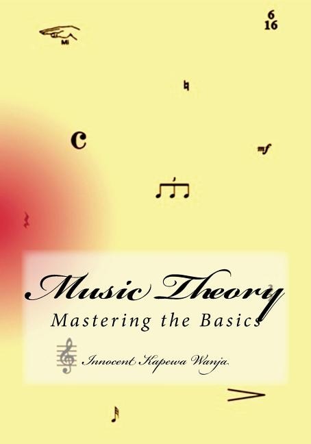 Music Theory: Mastering the Basics