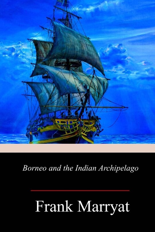 Couverture_Borneo and the Indian Archipelago