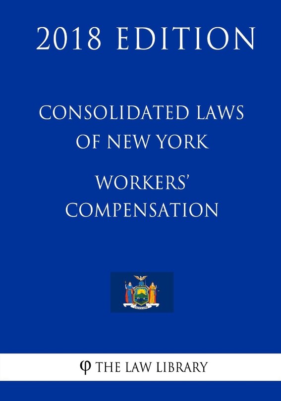 Couverture_Consolidated Laws of New York - Workers' Compensation (2018 Edition)