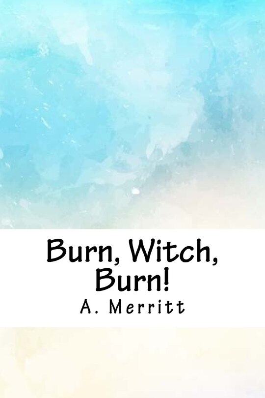 Front cover_Burn, Witch, Burn!