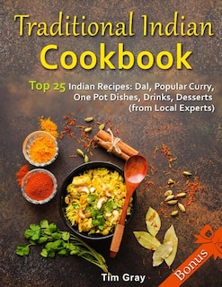 Couverture_Traditional Indian Cookbook Top 25 Indian Recipes