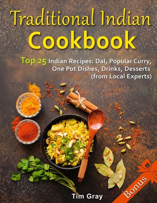 Couverture_Traditional Indian Cookbook Top 25 Indian Recipes
