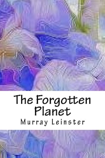 Front cover_The Forgotten Planet