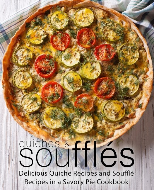 Front cover_Quiches & Souffles