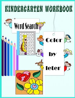 Kindergarten workbook color by letter word search: Children's Book/Color by letter/word search/ coloring / Kids workbook/ activity book/ Family relationship hobbies