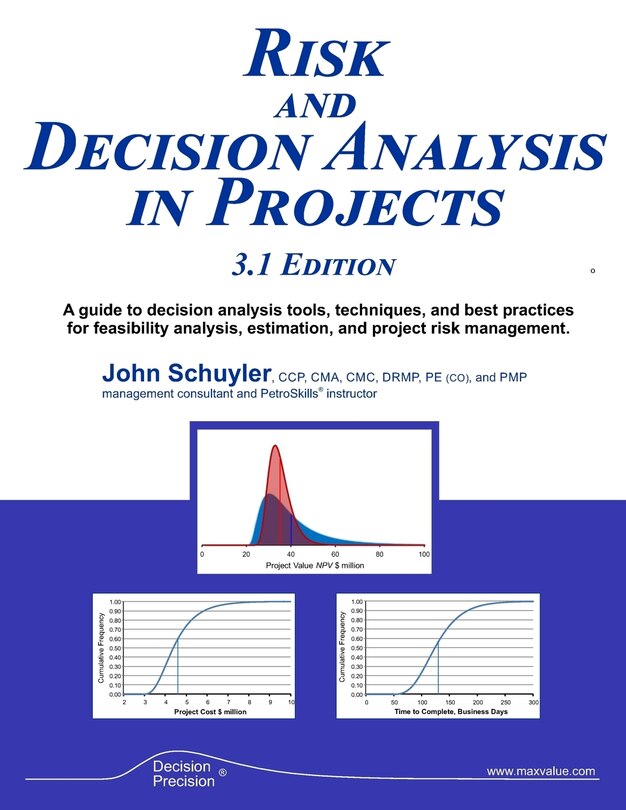 Risk And Decision Analysis In Projects 3.1 Edition