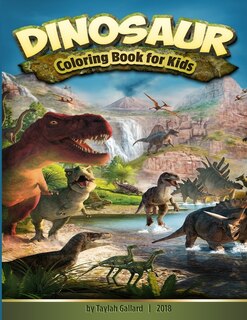 Dinosaur Coloring Book for Kids: Fantastic Dinosaur Coloring Book for Kids 3-8, with 50 Different Kinds of Dinosaurs to Draw, and for Toddlers, Preschoolers, Boys, Girls Early Leaning (Dinosaur Books)