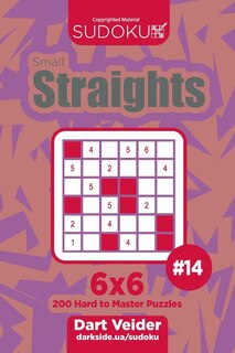 Front cover_Sudoku Small Straights - 200 Hard to Master Puzzles 6x6 (Volume 14)