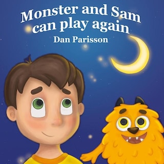 Monster and Sam: Book on parents love. Great for teaching emotions, recognizing and accepting the value of rest, Baby Books, Kids Books, Ages 3 5, Picture Story Book