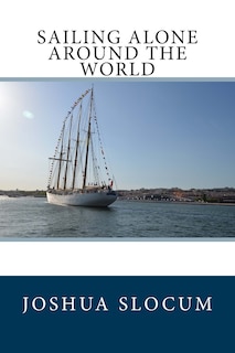 Sailing Alone Around the World