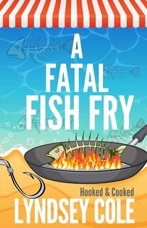 Front cover_A Fatal Fish Fry