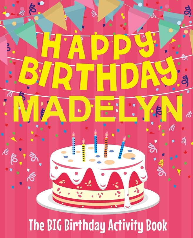 Couverture_Happy Birthday Madelyn - The Big Birthday Activity Book