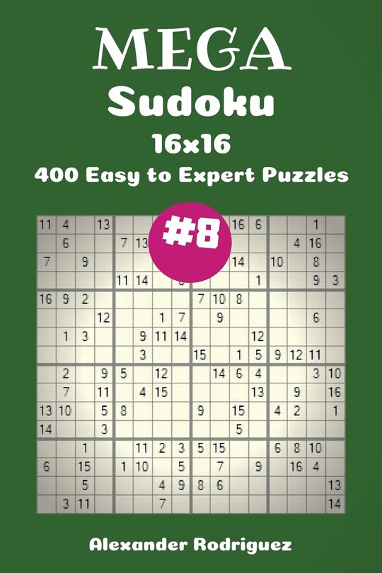 Front cover_Mega Sudoku Puzzles -400 Easy to Expert 16x16 vol. 8