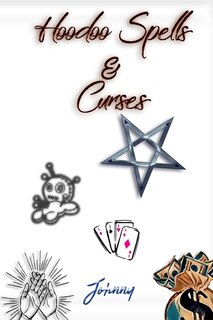 Hoodoo Spells & Curses