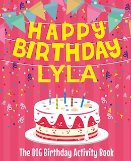 Couverture_Happy Birthday Lyla - The Big Birthday Activity Book