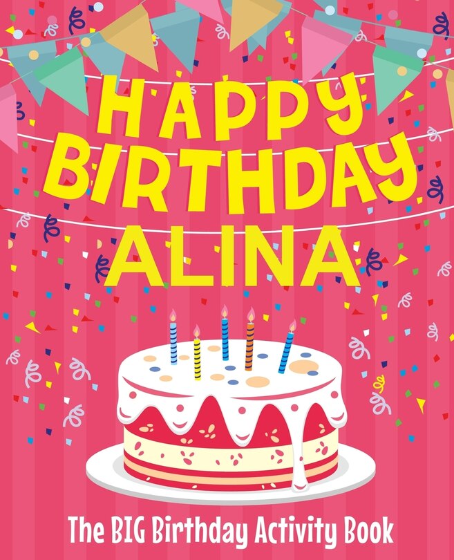 Couverture_Happy Birthday Alina - The Big Birthday Activity Book