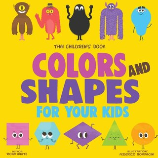 Thai Children's Book: Colors and Shapes for Your Kids