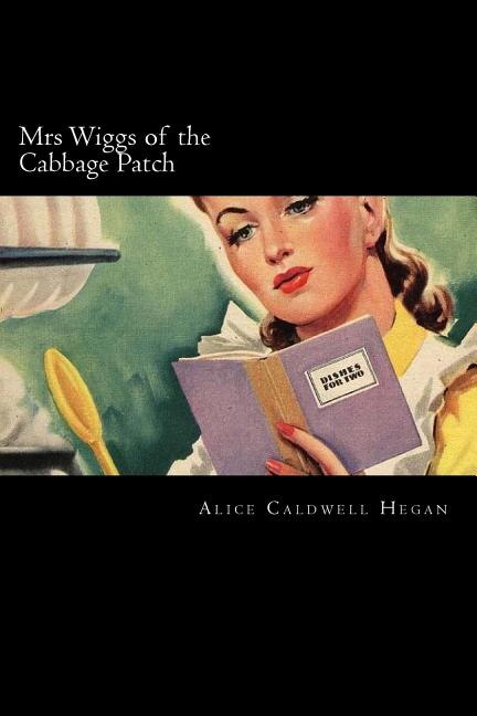 Front cover_Mrs Wiggs of the Cabbage Patch