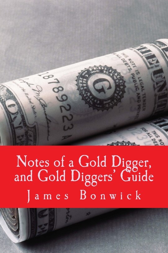 Front cover_Notes of a Gold Digger, and Gold Diggers? Guide