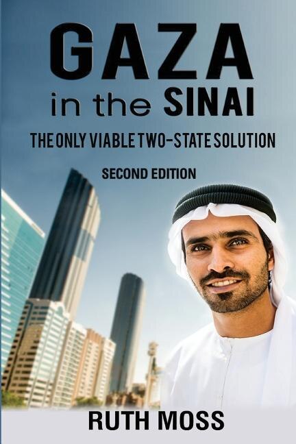 GAZA in the SINAI: The Only Viable Two-State Solution