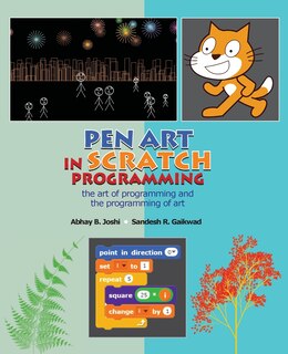 Pen Art in Scratch Programming: the art of programming and the programming of art