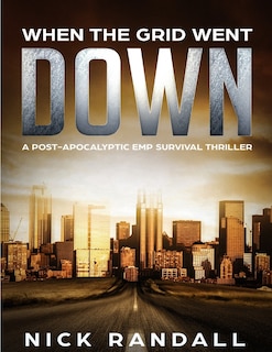 Front cover_When The Grid Went Down