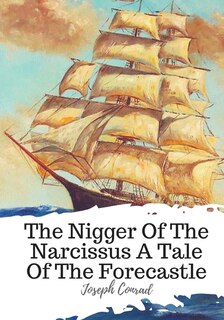 Couverture_The Nigger Of The Narcissus A Tale Of The Forecastle
