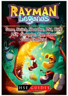 Front cover_Rayman Legends Game, Switch, Xbox One, PS4, Wii U, PS3, Gameplay, Tips, Cheats, Guide Unofficial