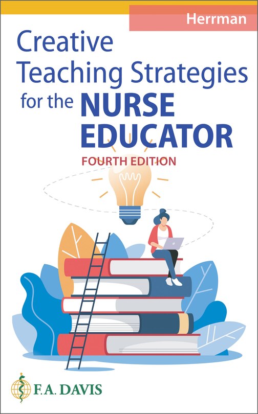 Front cover_Creative Teaching Strategies for the Nurse Educator