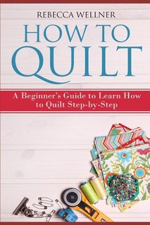 Front cover_How to Quilt