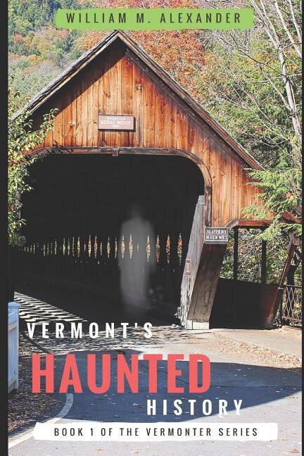 Front cover_Vermont Haunted History