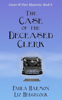 The Case of the Deceased Clerk