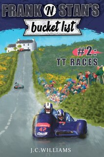 Couverture_Frank 'n' Stan's Bucket List #2 TT Races