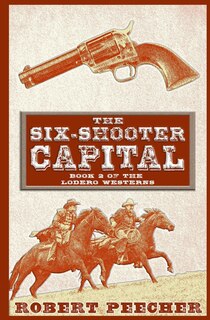 Front cover_The Six-Shooter Capital